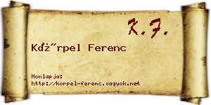Körpel Ferenc névjegykártya